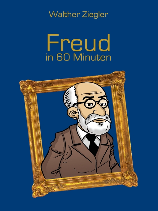 Title details for Freud in 60 Minuten by Walther Ziegler - Available